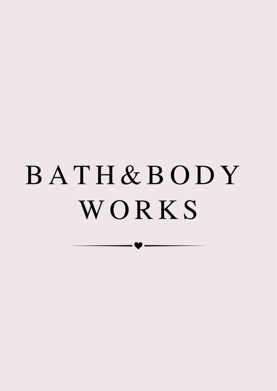 Bath & Body Works